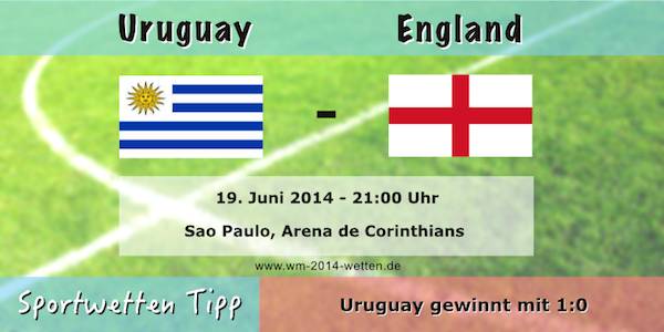 Wett Tipp Uruguay England WM 2014