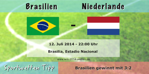 Sportwetten Tipp Brasilien gegen die Niederlande Spiel um Platz 3