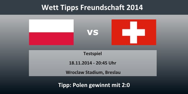 testspiel_polen_schweiz_sportwetten_tipp