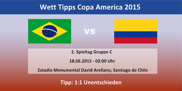 Wett Tipp Brasilien Kolumbien Copa America 2015
