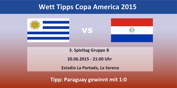 Wett Tipp Uruguay Paraguay Copa America 2015