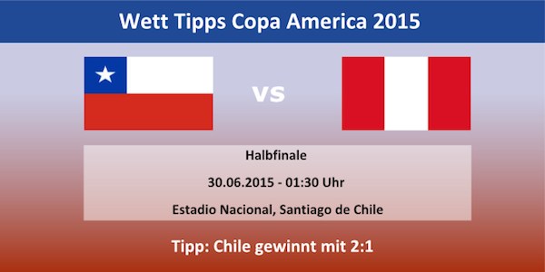 Wett Tipp Chile Peru 30.06. Copa America 2015